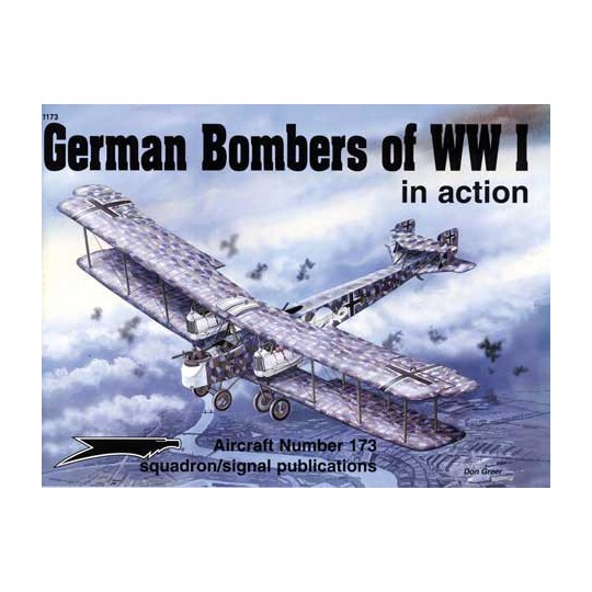 Livre GERMAN BOMBERS OF WWI IN ACTION