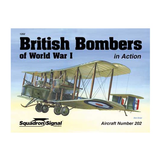 Livre BRITISH BOMBERS WWI IN ACTION Livre BRITISH BOMBERS WWI IN ACTION