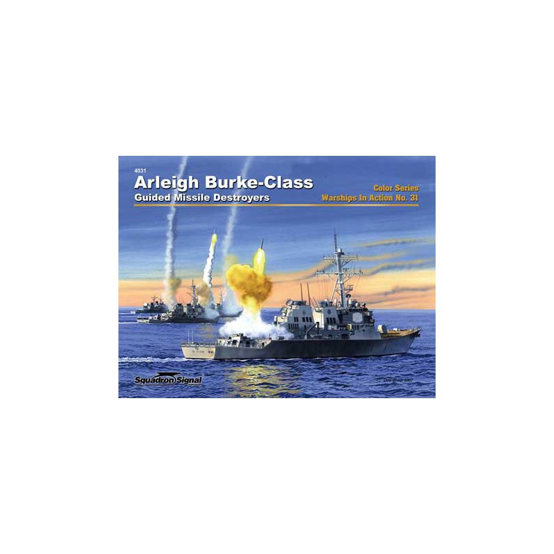 Livre ARLEIGH BURKE DESTROYERS COLOR IN ACTION