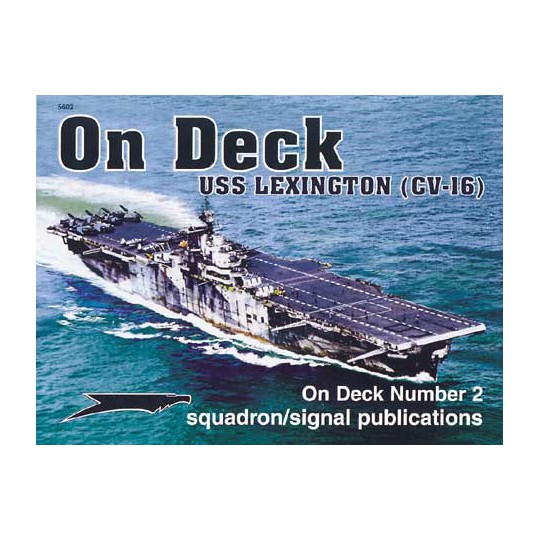Livre USS LEXINGTON (CV-16) ON DECK