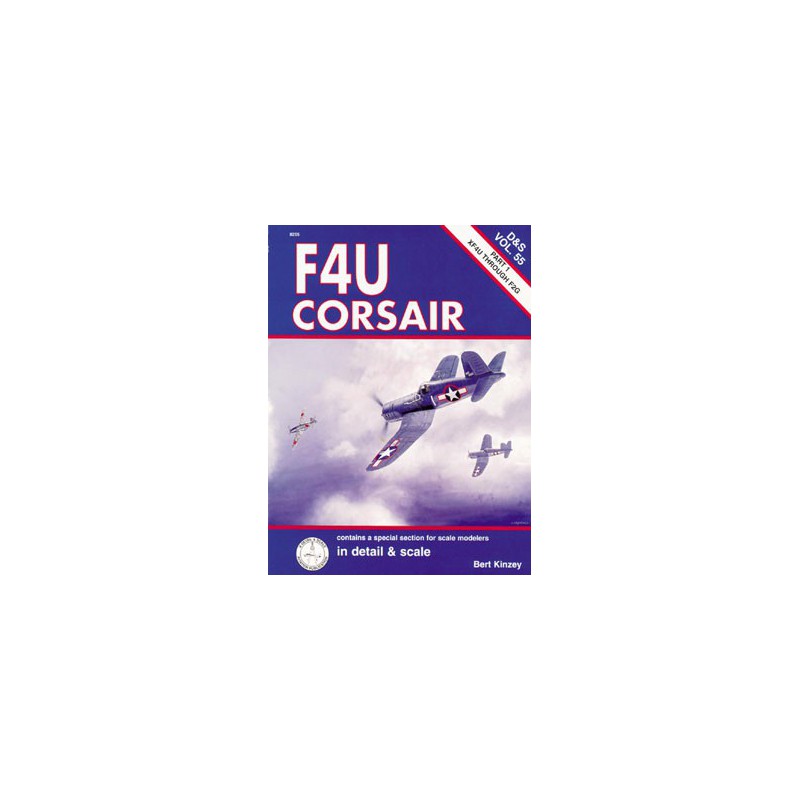 Livre F4U CORSAIR part 1 DETAIL & SCALE